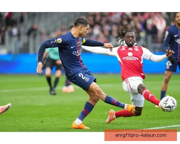 阿什拉夫在巴黎圣日耳曼的表现低谷，状态亟需回暖以助球队反击