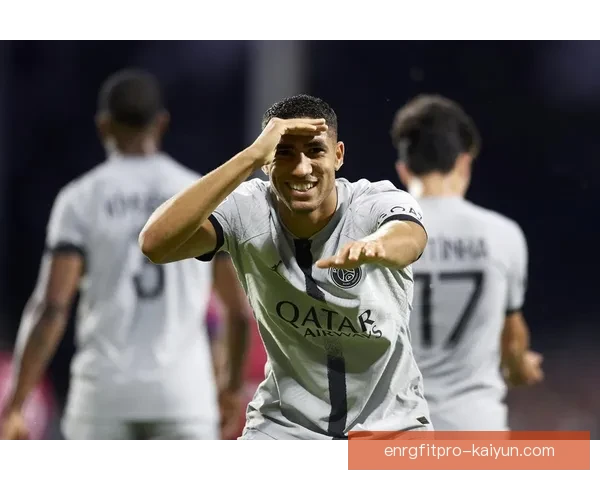 阿什拉夫持续提升成进攻后卫典范，状态备受关注