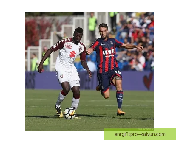 热那亚整体实力持续提升，近期表现稳健引发关注